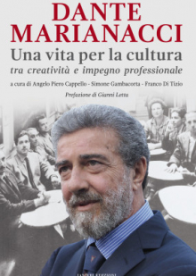 Dante Marianacci - Una vita per la cultura
